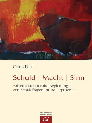 cover image of Schuld--Macht--Sinn
